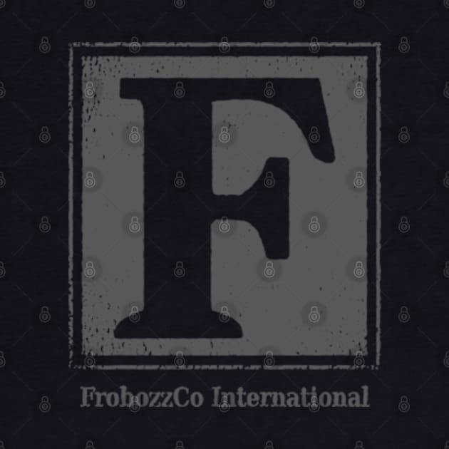 FrobozzCo International by deadright